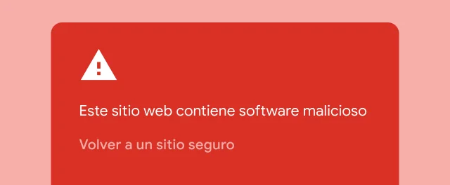 Una alerta roja advierte al usuario que el sitio al que intenta acceder contiene software malicioso.